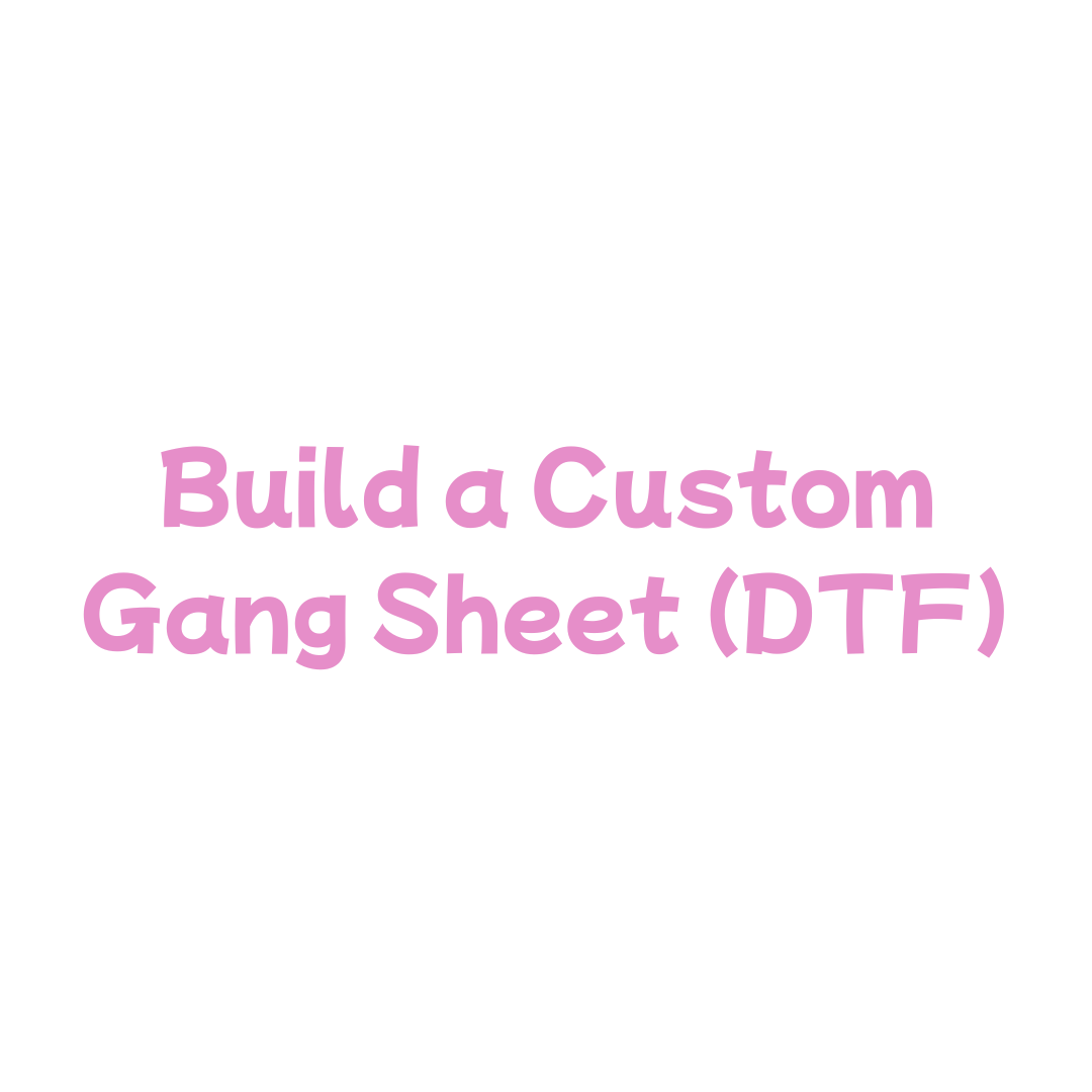 Build a custom gang sheet