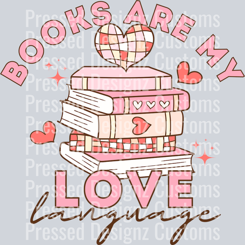 BOOKS ARE MY LOVE LANGUAGE